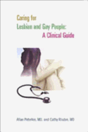 Caring for Lesbian and Gay People: A Clinical Guide