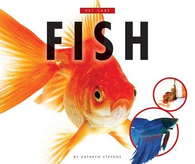 Caring for My Fish - Stevens, Kathryn