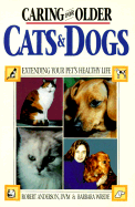 Caring for Older Cats & Dogs