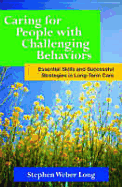 Caring for People with Challenging Behaviors