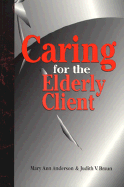 Caring for the Elderly Client