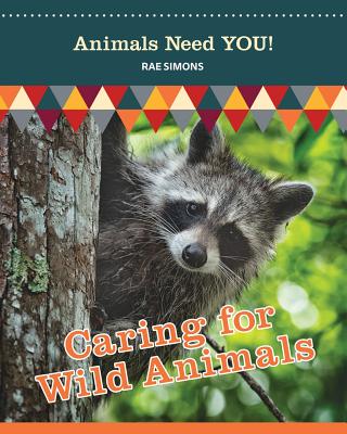 Caring for Wild Animals - Simons, Rae