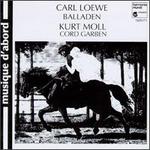Carl Loewe: Balladen - Cord Garben (piano); Kurt Moll (basse)