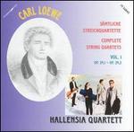 Carl Loewe: Complete String Quartets, Vol. 1