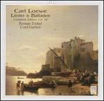 Carl Loewe: Lieder & Balladen, Complete Edition, Vol. 16