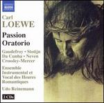 Carl Loewe: Passion Oratorio
