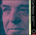 Carl Nielsen: Symphonies Nos. 1 & 4 "The Inextinguishable"