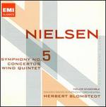 Carl Nielsen: Symphony No. 5; Concertos; Wind Quintet