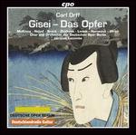 Carl Orff: Gisei - Das Opfer