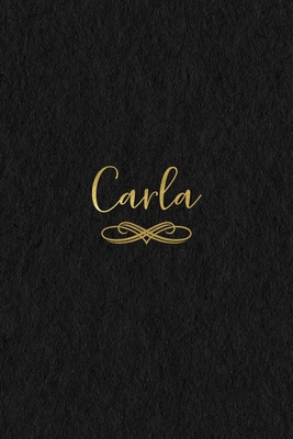 Carla: Personalized Journal to Write In - Black Gold Custom Name Line Notebook - Ashley, Jessica