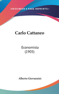 Carlo Cattaneo: Economista (1905)