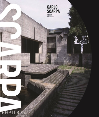Carlo Scarpa - McCarter, Robert, Prof.