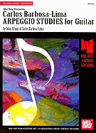 Carlos Barbosa-Lima Arpeggio Studies for Guitar