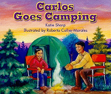 Carlos Goes Camping, Fiction Grade 3: Level C