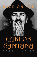 Carlos Santana: Back on Top