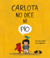 Carlota No Dice Ni P?o
