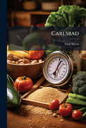 Carlsbad: A medico-practical guide