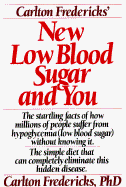 Carlton Fredericks' New Low Blood Sugar and You