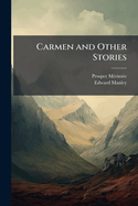 Carmen and Other Stories