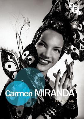 Carmen Miranda - Shaw, Lisa