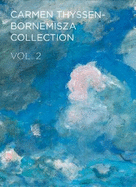 Carmen Thyssen-Bornemisza Collection Vol 2