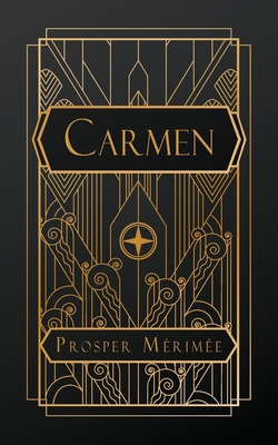 Carmen - M�rim�e, Prosper, and Loyd, Lady Mary (Translated by)