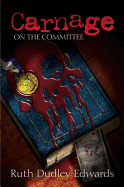 Carnage on the Committee