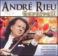 Carnival! - Andr� Rieu