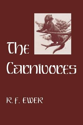Carnivores - Ewer, R F