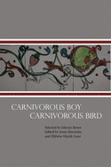 Carnivorous Boy Carnivorous Bird: Poetry from Poland