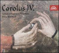 Carolus IV - Hana Blazikov� (soprano); Hasan El-Dunia (vocals); Jakub Eben (percussion); Jakub Kydl�cek (recorder); Marek Sulc (vocals);...