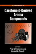 Carotenoid-Derived Aroma Compounds