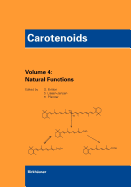 Carotenoids, Vol. 4: Natural Functions