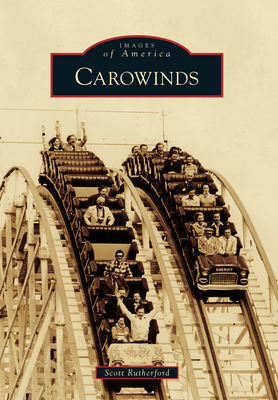 Carowinds - Rutherford, Scott N