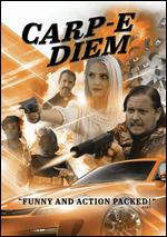 Carp-E Diem - Andrew Arguello; MJ Palo
