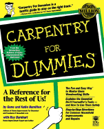 Carpentry for Dummies - Hamilton, Gene, and Hamilton, Katie, and Barnhart, Roy