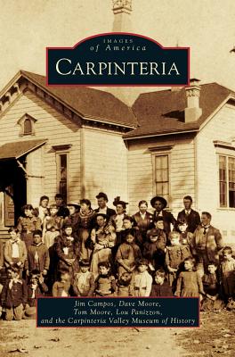 Carpinteria - Campos, Jim, and Moore, Dave, and Moore, Tom