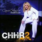 Carrie Hassler & Hard Rain 2
