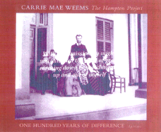 Carrie Mae Weems: The Hampton Project