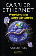 Carrier Ethernet: Providing the Need for Speed
