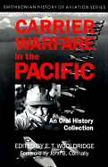Carrier Warfare in the Pacific: An Oral History Collection