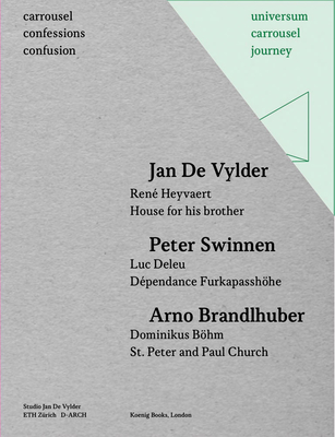 Carrousel Confessions Confusion 1 - Boie, Gideon (Text by), and Delbeke, Maarten (Text by), and de Vylder, Jan (Text by)