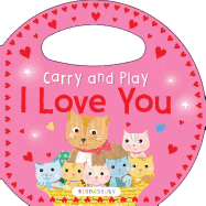 Carry and Play I Love You