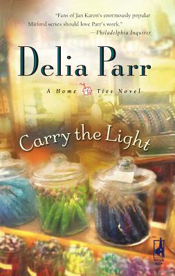 Carry the Light - Parr, Delia