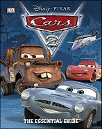 Cars 2: The Essential Guide