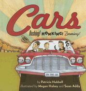 Cars: Rushing! Honking! Zooming! - Hubbell, Patricia