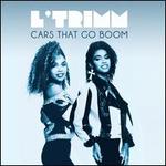 Cars That Go Boom: Greatest Hits