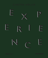 Carsten H�ller: Experience