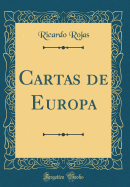 Cartas de Europa (Classic Reprint)