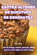 Cartea Ultimei de Bucuturi de Diminatea
